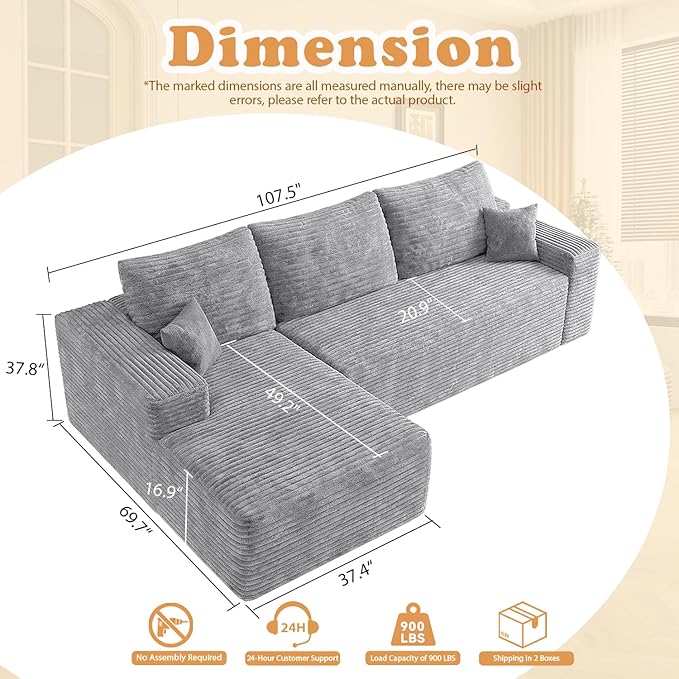 107 L-Shaped Modern Modular Sectional Sofa Oversized Corduroy Boneless Couches with Deep Seat Comfy Upholstered Cloud Couch for Living Room (Grey 3S+Left Facing Chaise)